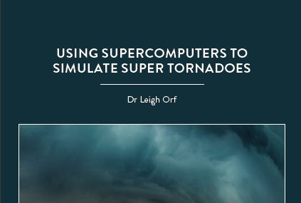 Dr Leigh Orf was just five years old when his home was struck by lightning. Now an atmospheric scientist at the Cooperative Institute for Meteorological Satellite […]