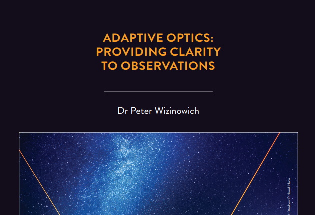 Dr Peter Wizinowich, based at W. M. Keck Observatory in Hawaii, is an engineer who specialises in optical sciences in astrophysics […]