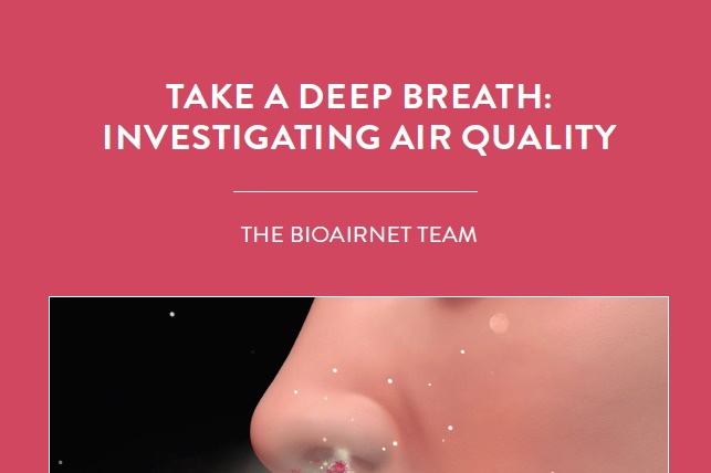 The air is full of aerosolised microscopic matter that enter our lungs with every breath. The BioAirNet team is investigating aerosols of […]