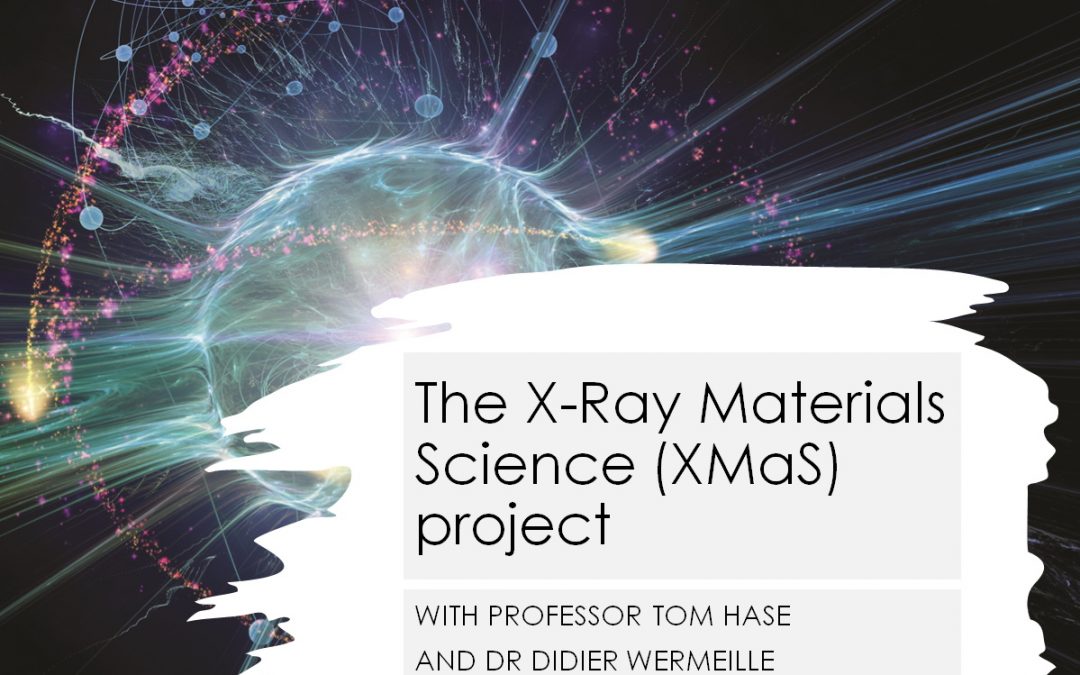 The X-ray Materials Science (XMaS) Project