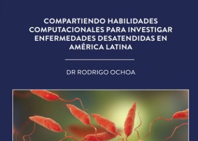 Compartiendo habilidades computacionales para investigar enfermedades desatendidas en América Latina