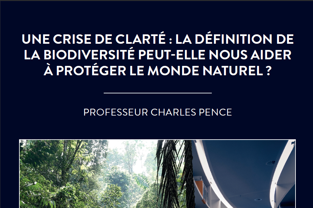 Une crise de clarté : la définition de la biodiversité peut-elle nous aider à protéger le monde naturel ?