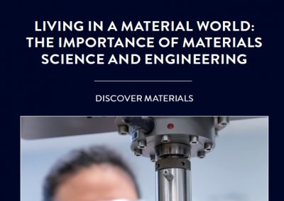 Making things is a very human trait, and one that has been crucial in building the world around us. Materials Science and Engineering […]