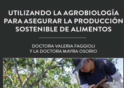 Uso de la agrobiología para asegurar la producción sostenible de alimentos