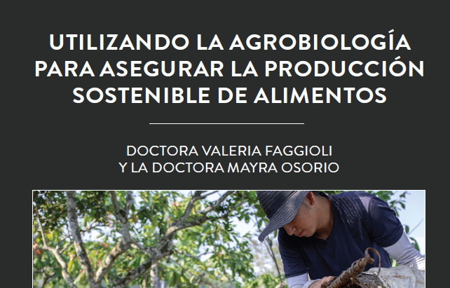 Uso de la agrobiología para asegurar la producción sostenible de alimentos