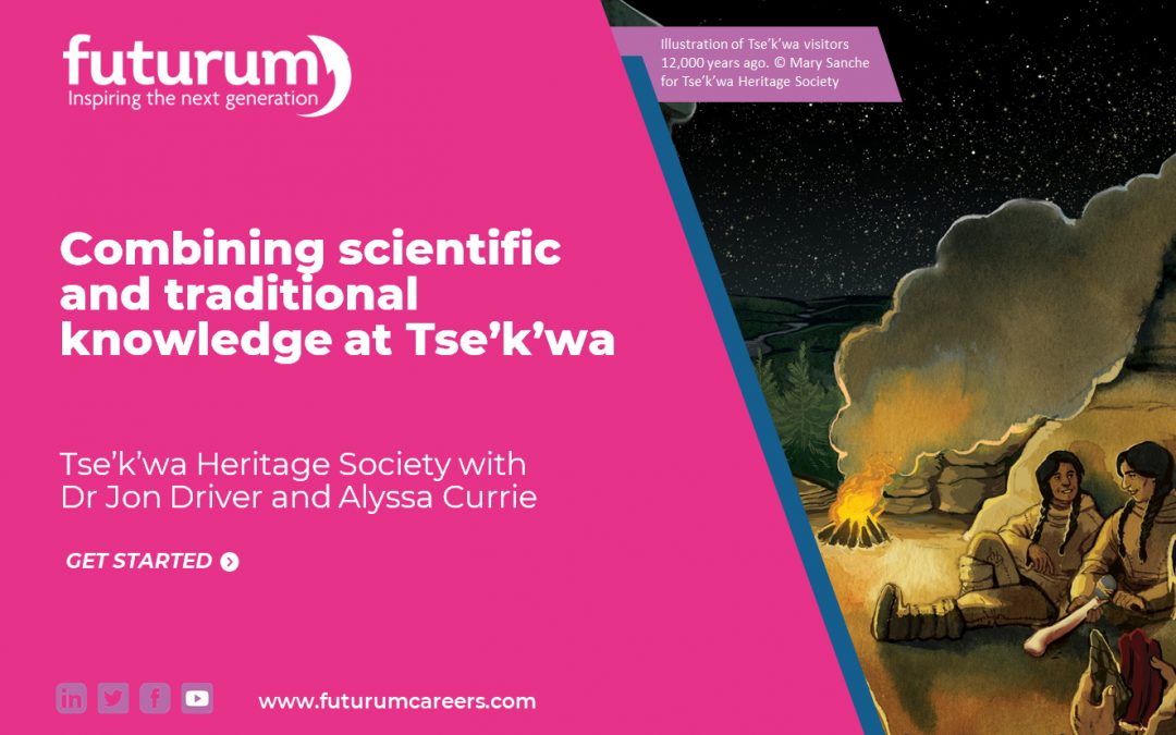 Combining scientific and traditional knowledge at Tse’k’wa
