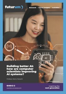 Building better AI: how are computer scientists improving AI systems?