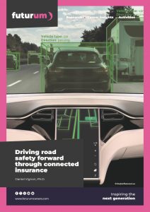 Driving road safety forward through connected insurance Driving road safety forward through connected insurance